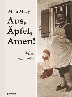 cover image of Aus, Äpfel, Amen! Mia, die Feder